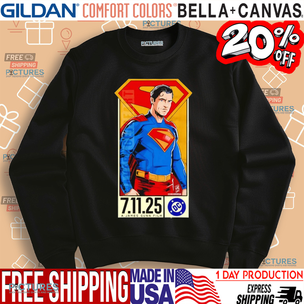 Superman 7 11 25 a James Gunn film shirt