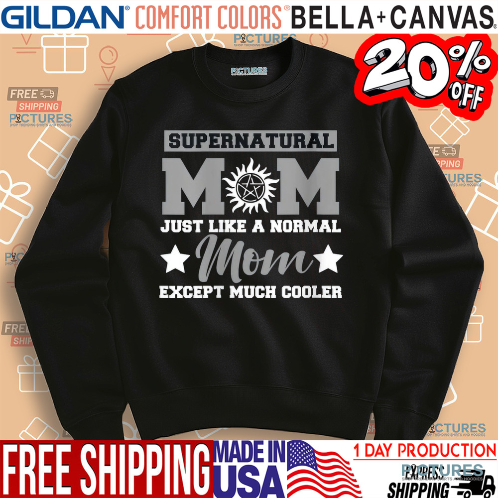 Supernatural mom just like a normal mom except much cooler shirt