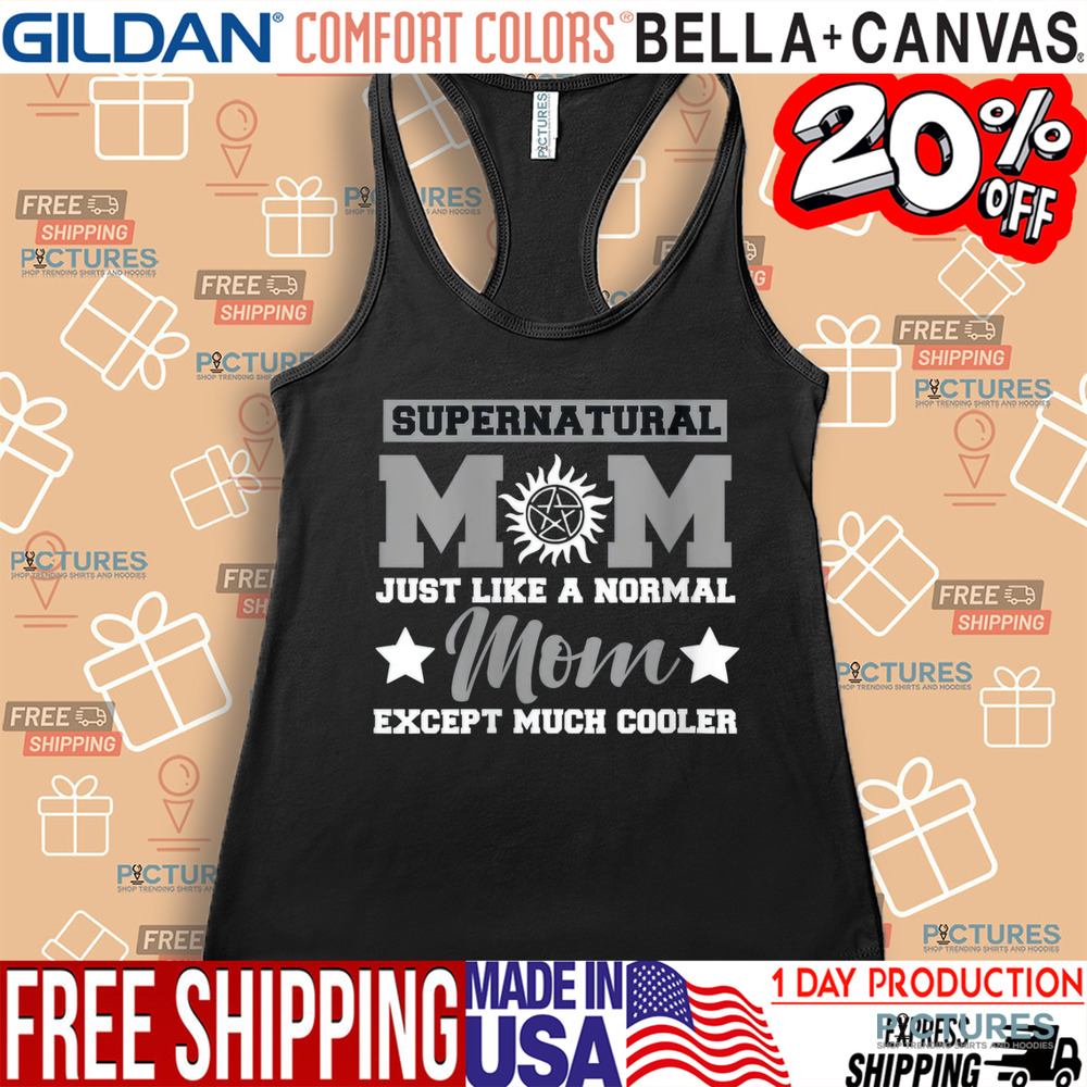 Supernatural mom just like a normal mom except much cooler shirt