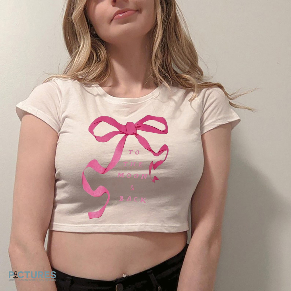 To The Moon And Back Shirt