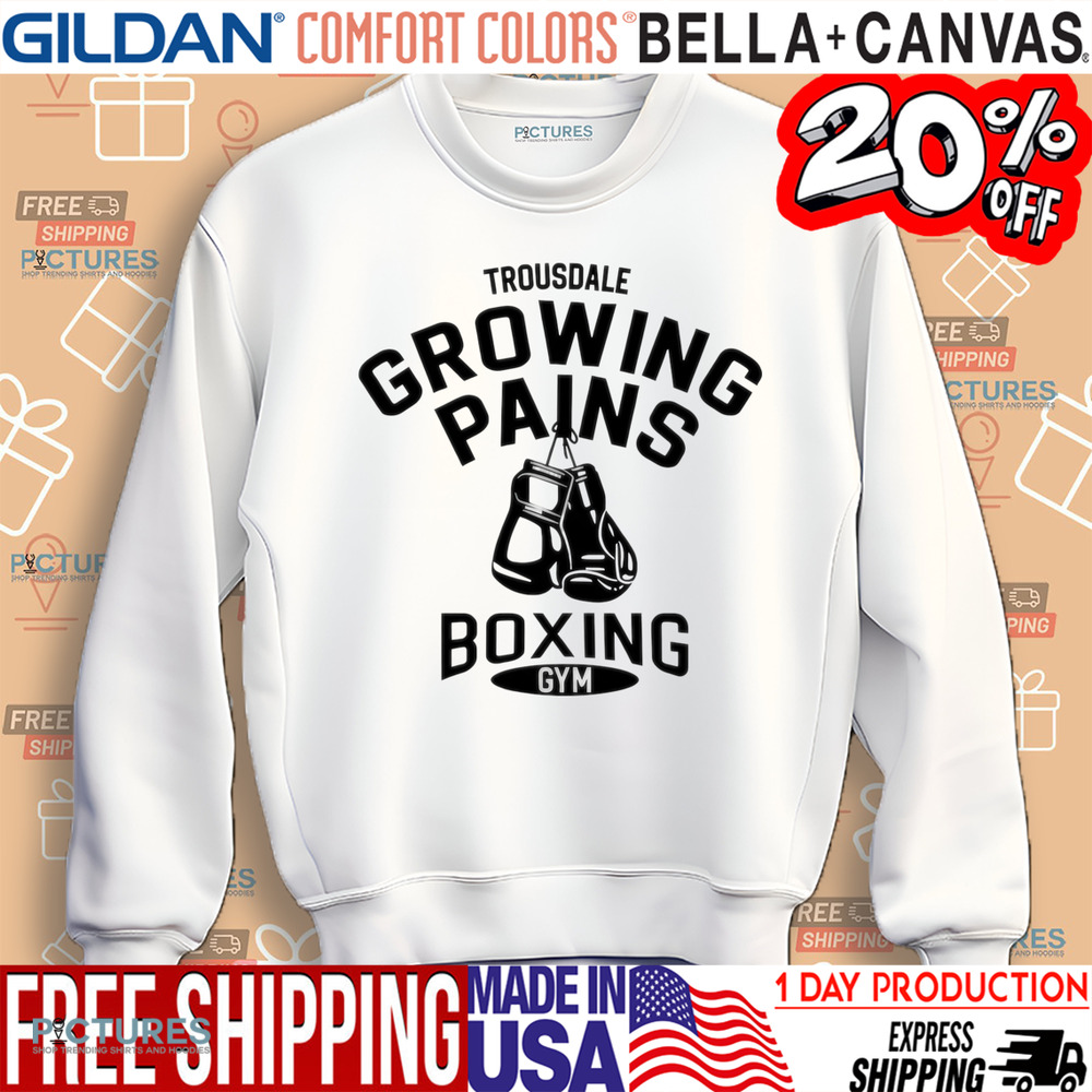 Trousdale Growing Pains Boxing Gym Shirt