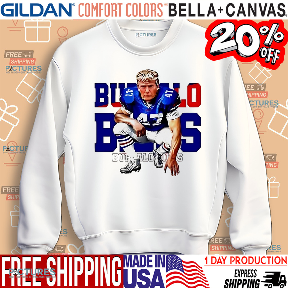 Trump 47 Buffalo Bills Super Bowl Lix 2025 shirt
