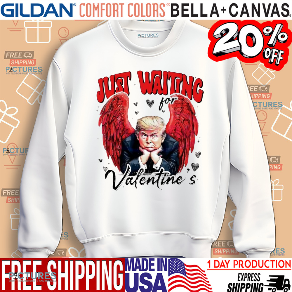 Trump Angel Just Waiting For Valentine's Day Shirt