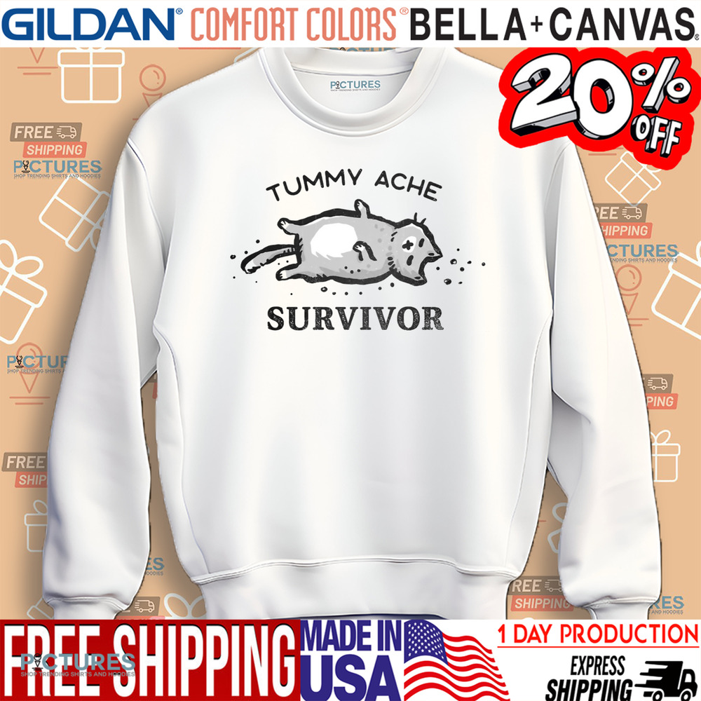Tummy Ache Survivor Shirt