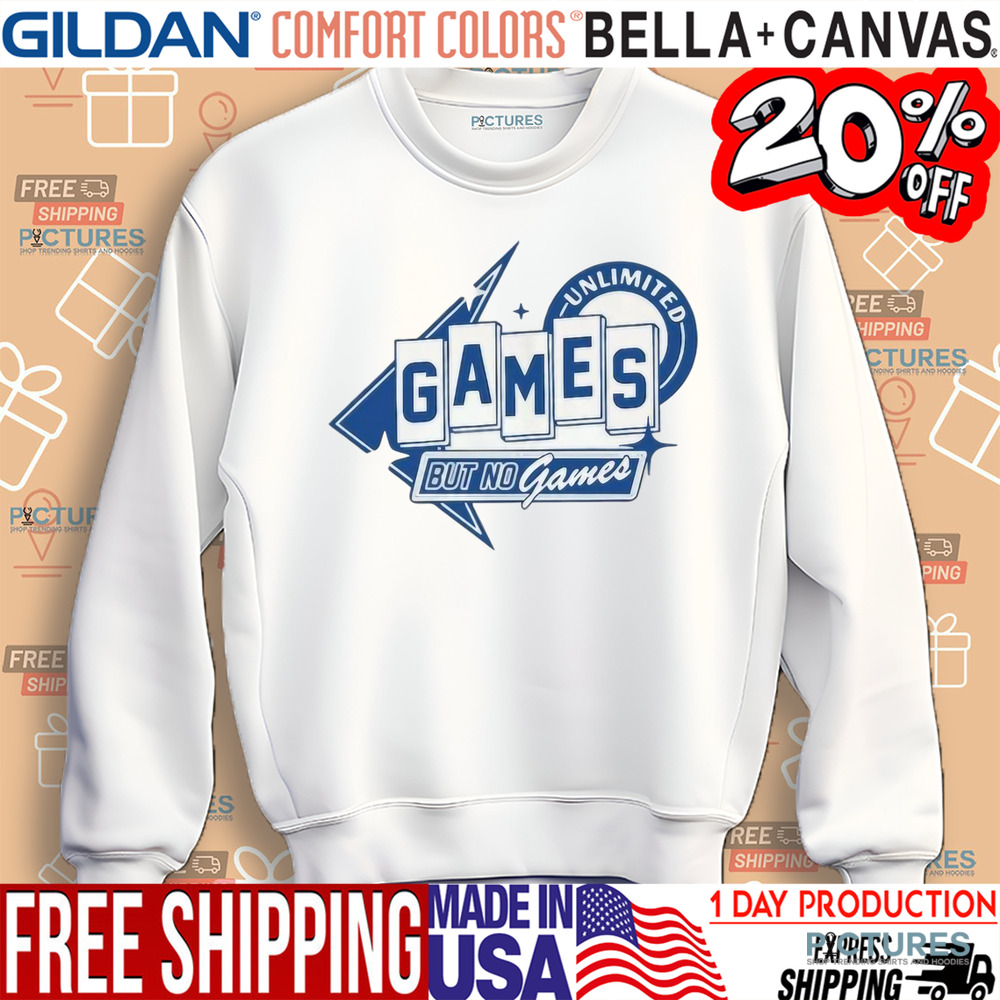 Unlimited Games But No Games Shirt