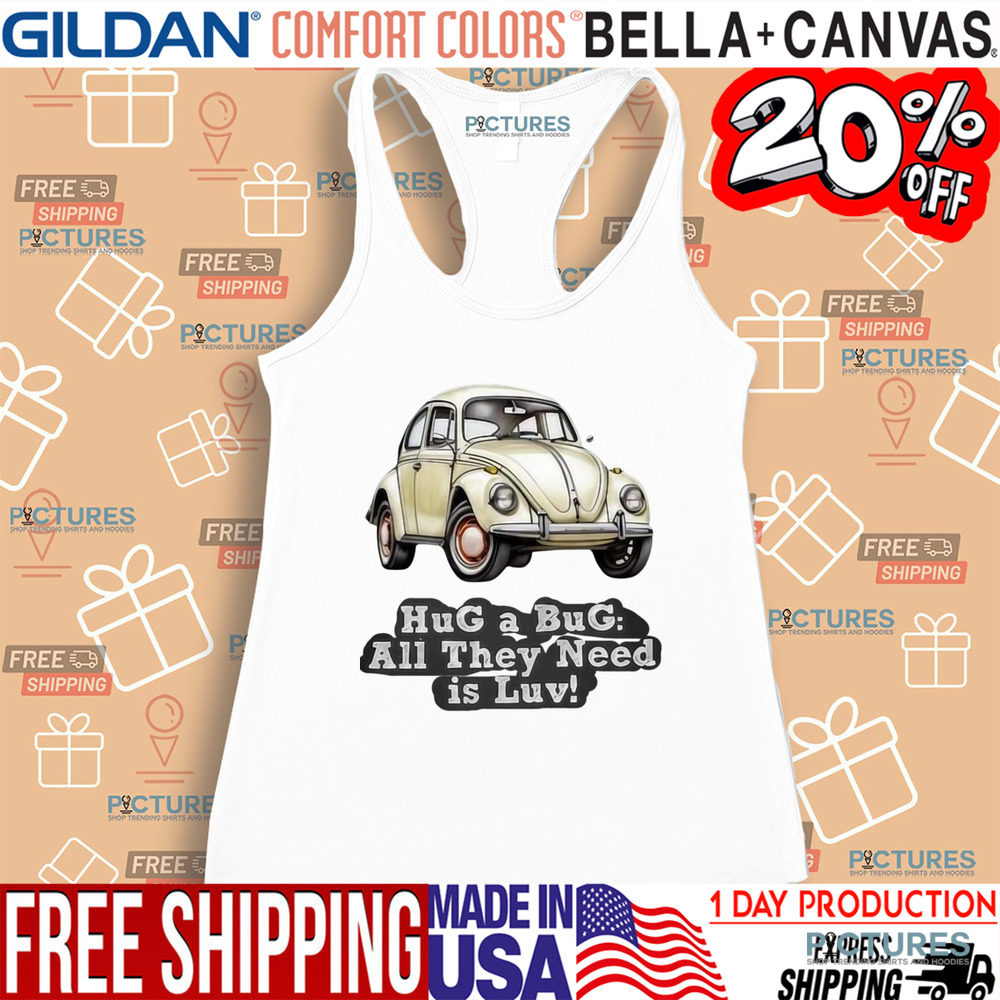 Volkswagen Vintage Hug A Bug All They Need Is Luv Shirt