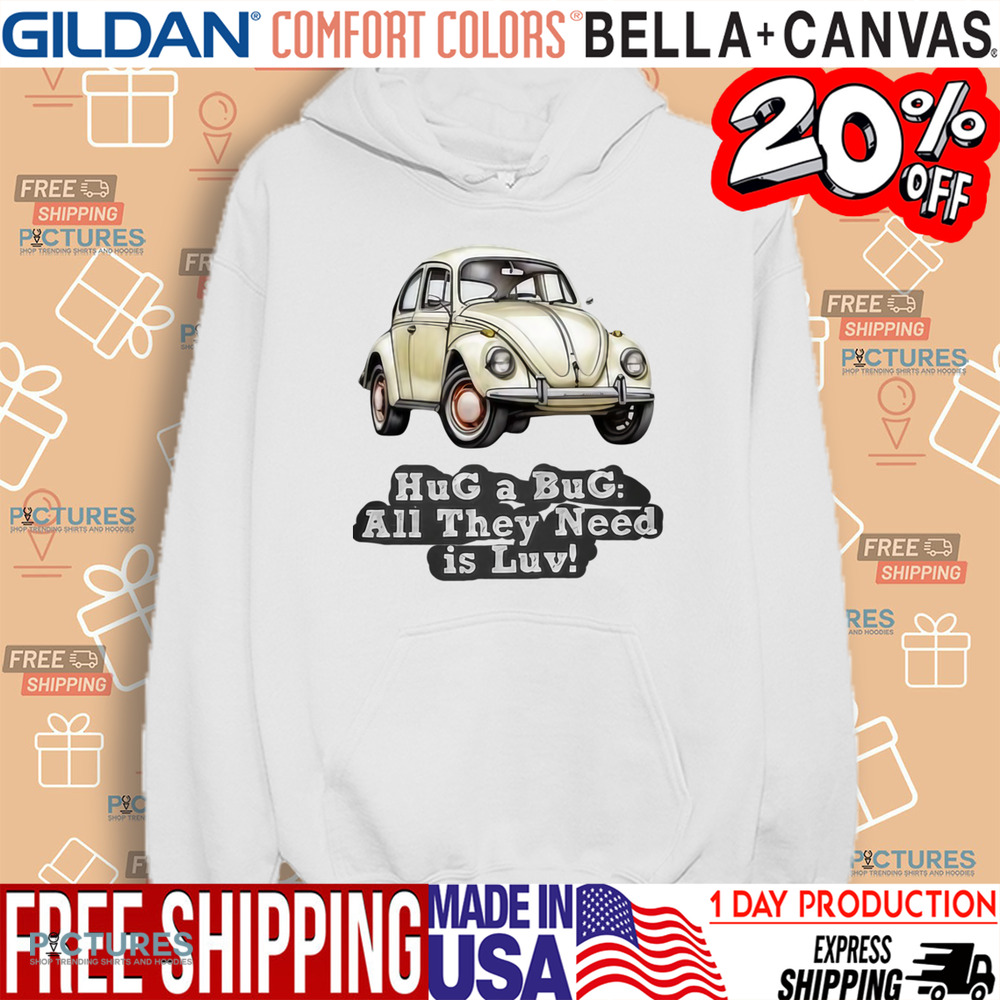 Volkswagen Vintage Hug A Bug All They Need Is Luv Shirt
