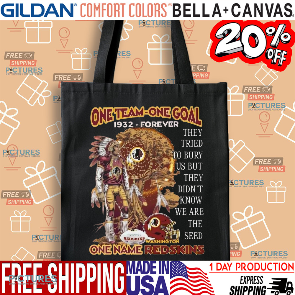 Washington Redskins One Team One Goal 1932 Forever One Name Shirt