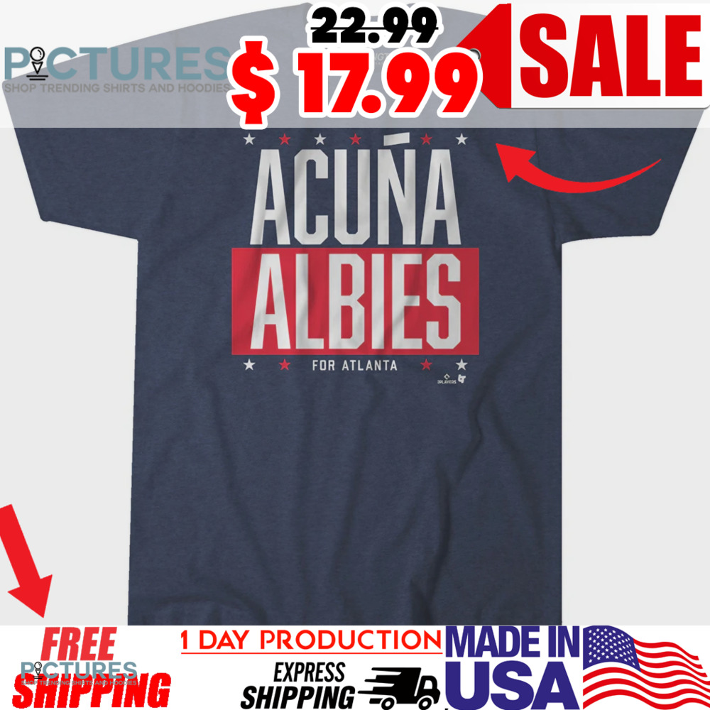Acuna Albies For Atlanta Braves Shirt