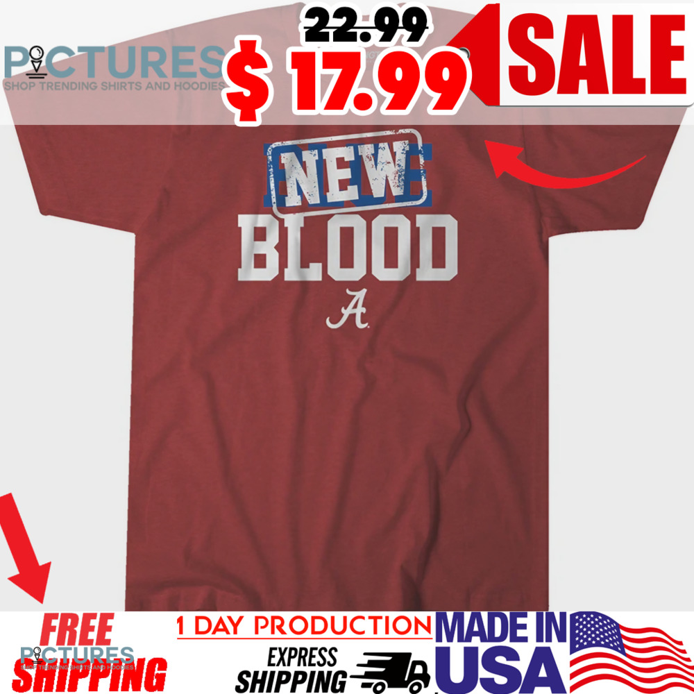 Alabama Basketball New Blood Beats Blue Blood Shirt