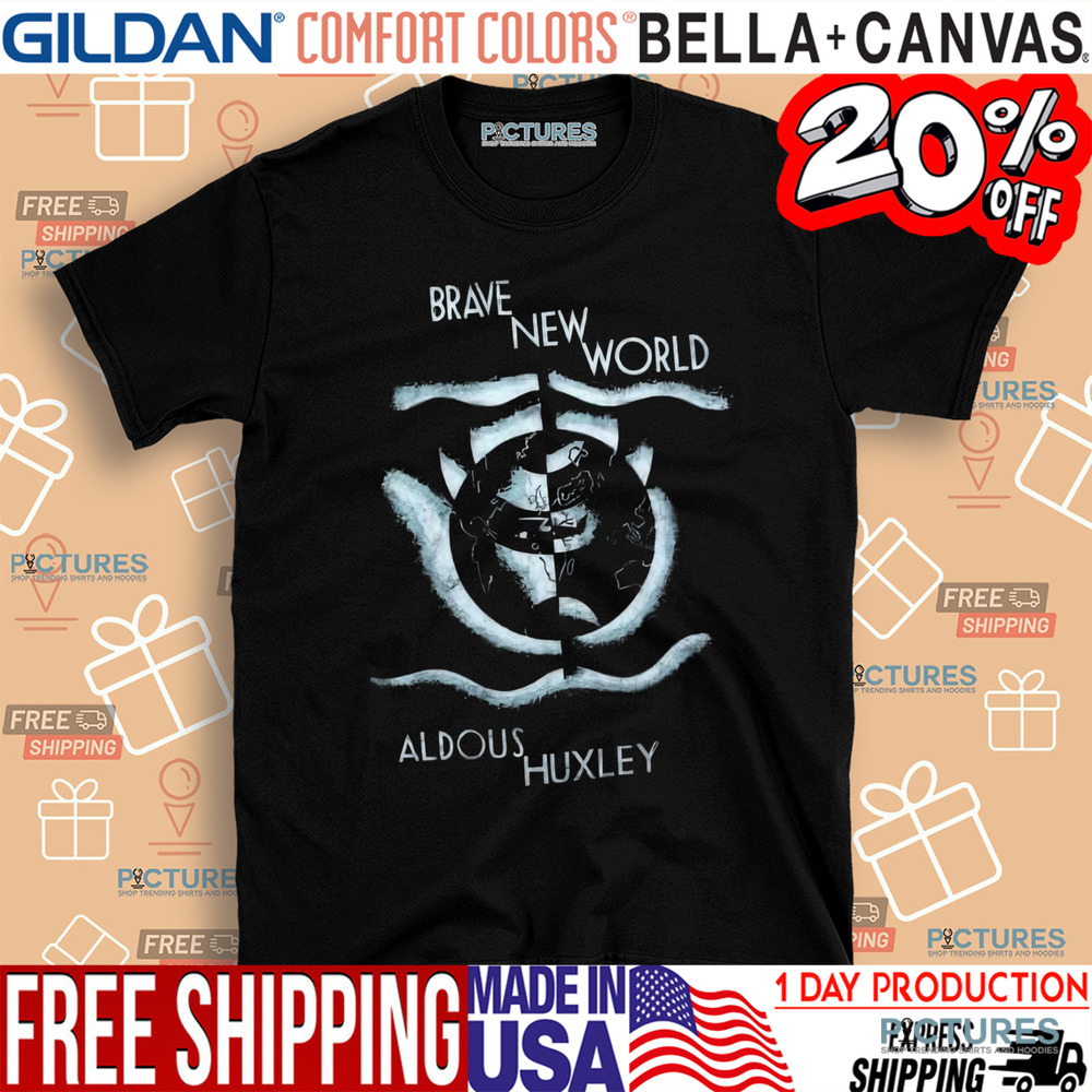 Aldous Huxley Brave New World Shirt