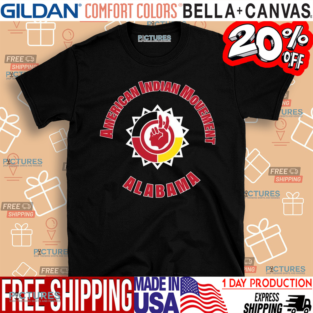 American Indian Movement Alabama Shirt