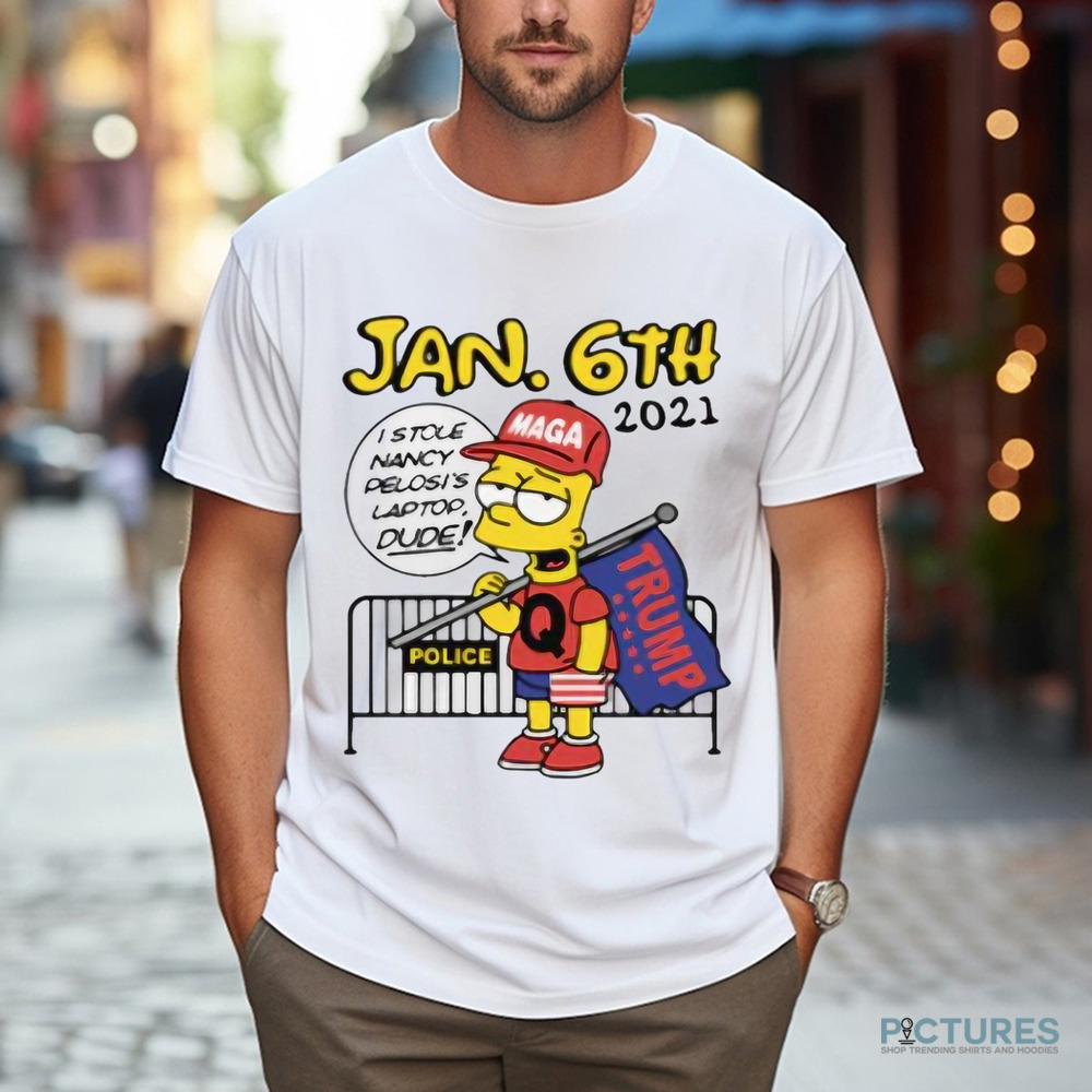 Bart Simpson Jan. 6th 2021 I Stole Nancy Pelosi’s Patop Dude Police Maga Trump Shirt