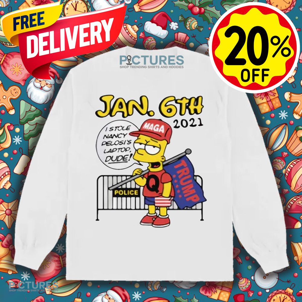 Bart Simpson Jan. 6th 2021 I Stole Nancy Pelosi’s Patop Dude Police Maga Trump Shirt