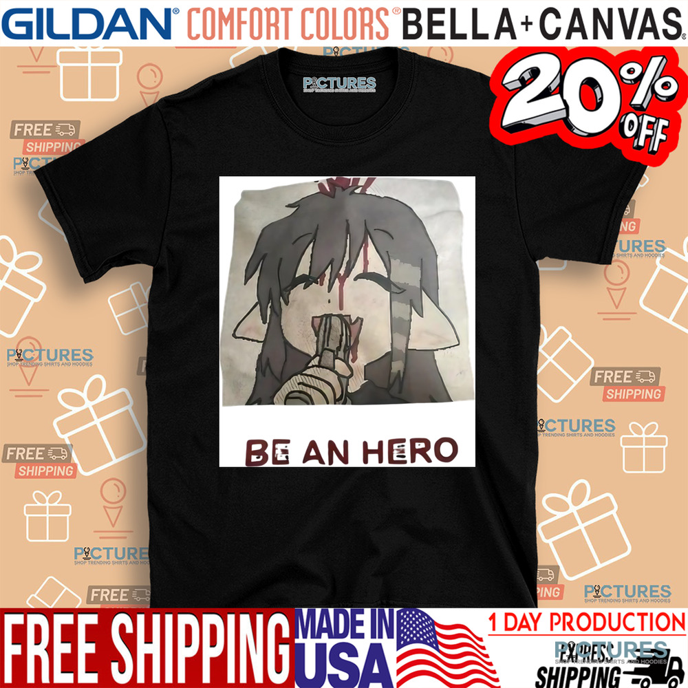 Be An Hero Girl Anime Shirt
