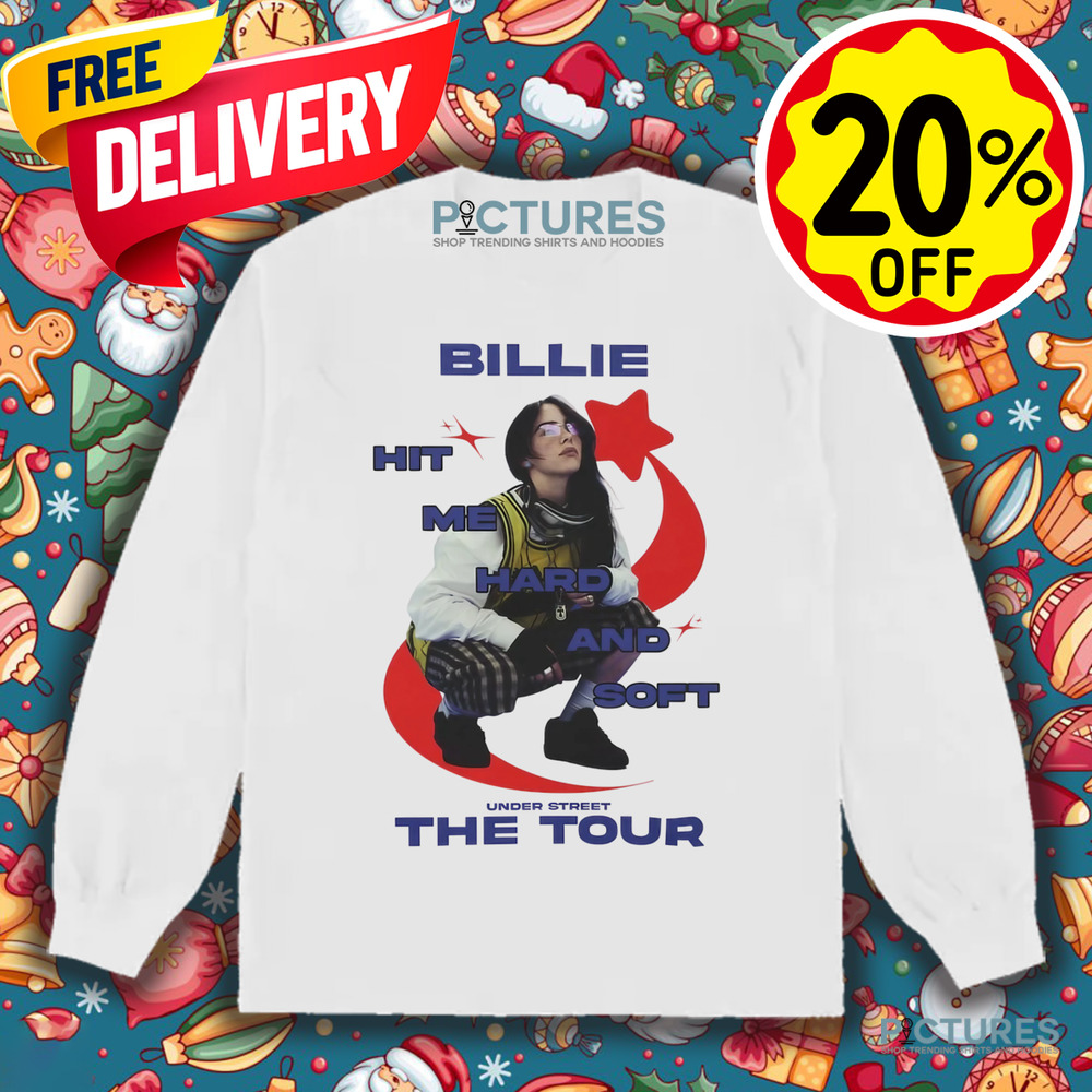 Billie Eilish Hit Me Hard And Soft Under Street The Tour Shirt