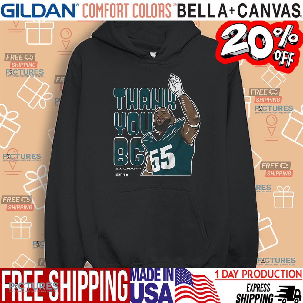 Brandon Graham Thank You BG 2X Champ Philadelphia Eagles Philly Shirt