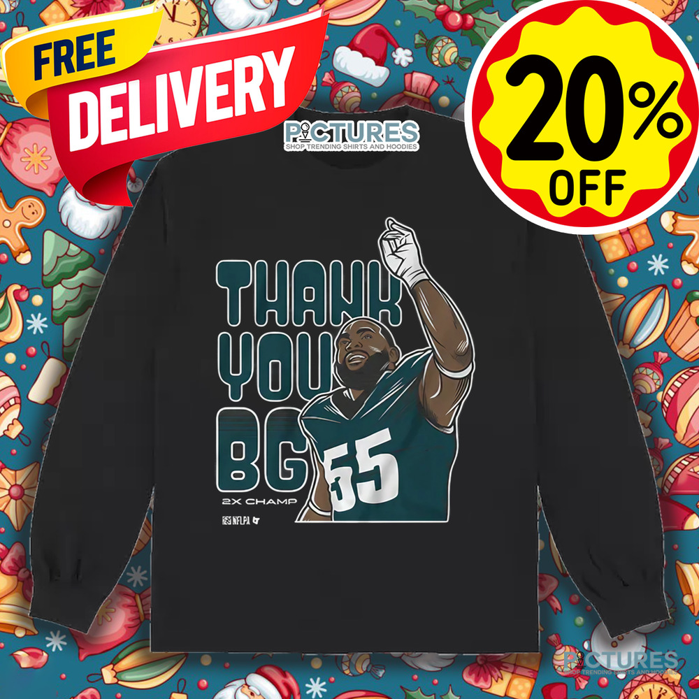 Brandon Graham Thank You BG 2X Champ Philadelphia Eagles Philly Shirt