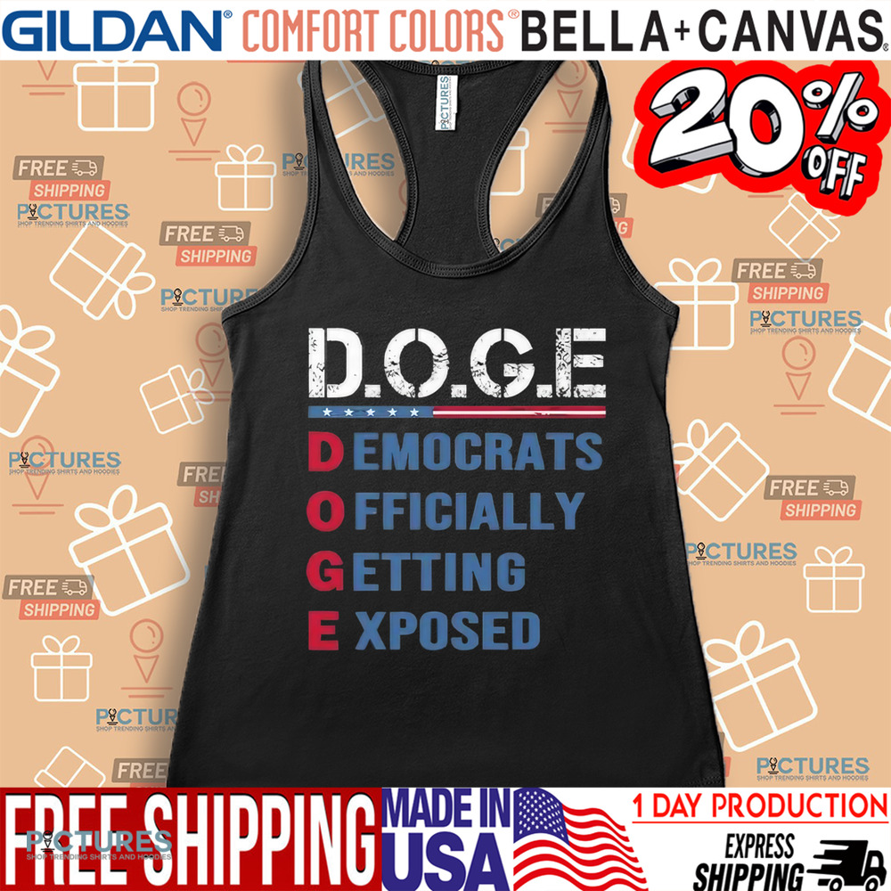 DOGE Democrats Officially Getting Exposed Shirt DOGE Democrats Officially Getting Exposed Shirt