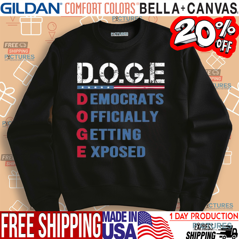 DOGE Democrats Officially Getting Exposed Shirt DOGE Democrats Officially Getting Exposed Shirt