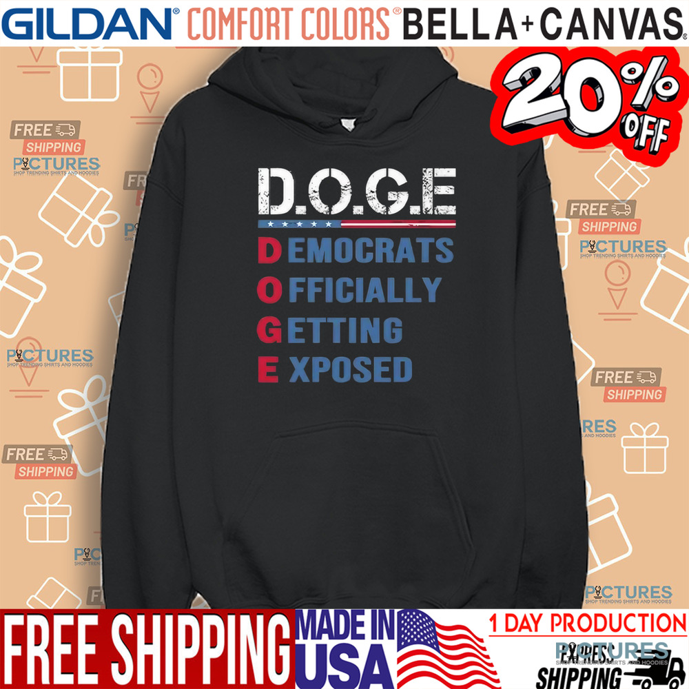 DOGE Democrats Officially Getting Exposed Shirt DOGE Democrats Officially Getting Exposed Shirt