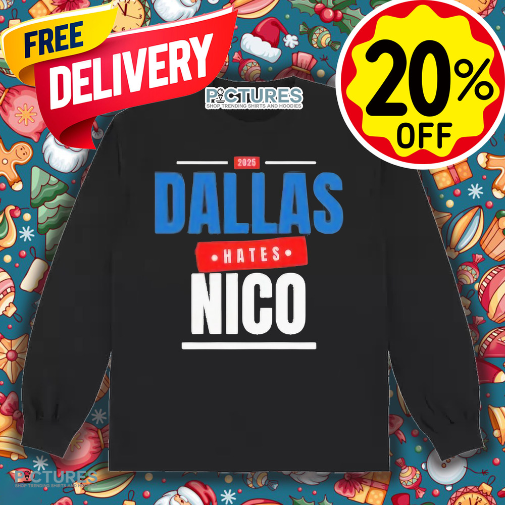 Dallas Hates Nico Why Did They Trade Luka Bring Back Luka To Dallas Shirt Dallas Hates Nico Why Did They Trade Luka Bring Back Luka To Dallas Shirt