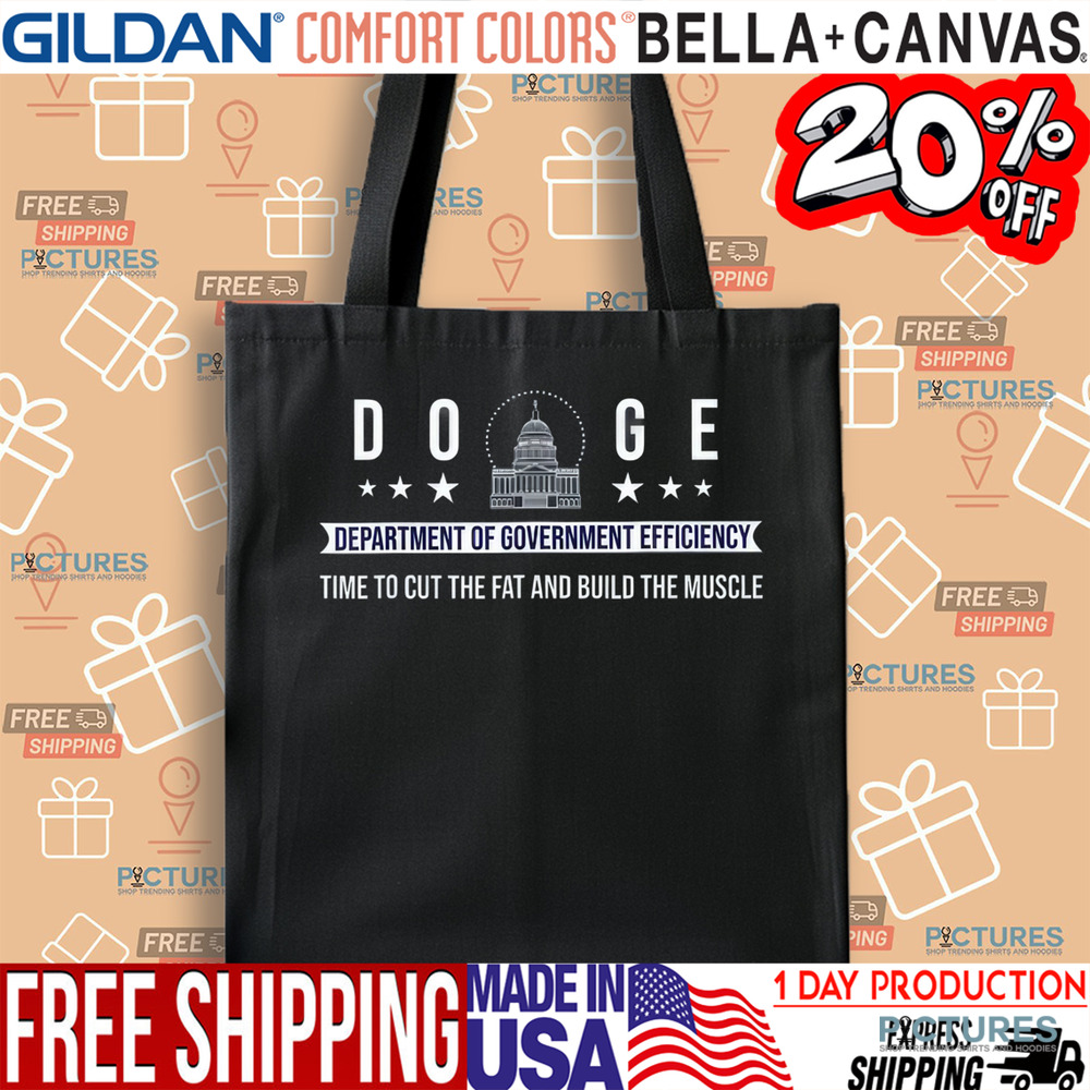Doge Department Of Government Efficiency Time To Cut The Fat And Build The Muscle Shirt
