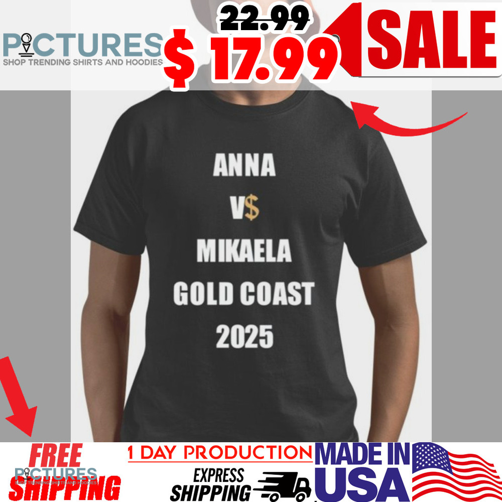 Drake Anna Vs Mikaela Gold Coast 2025 Shirt