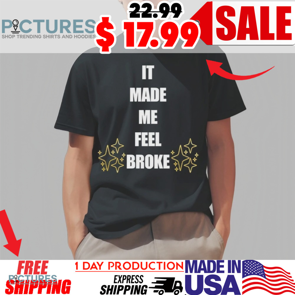 Drake It Made Me Feel Broke Gold Coast 2025 Shirt