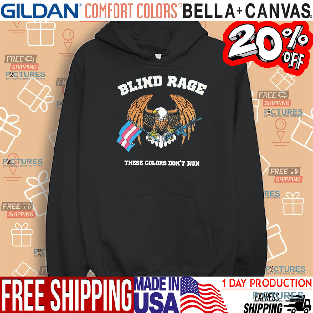 Eagles blind rage these colors don’t run flag shirt