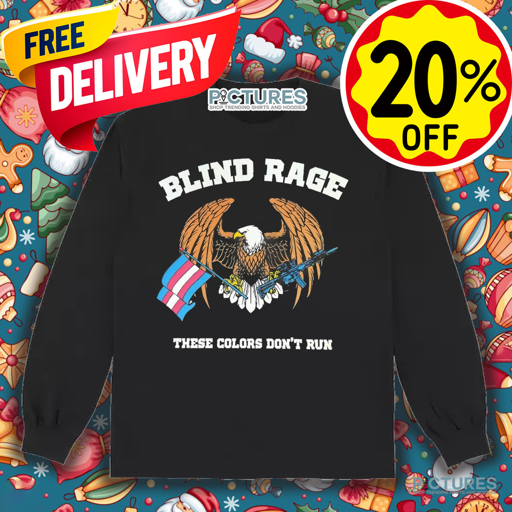 Eagles blind rage these colors don’t run flag shirt
