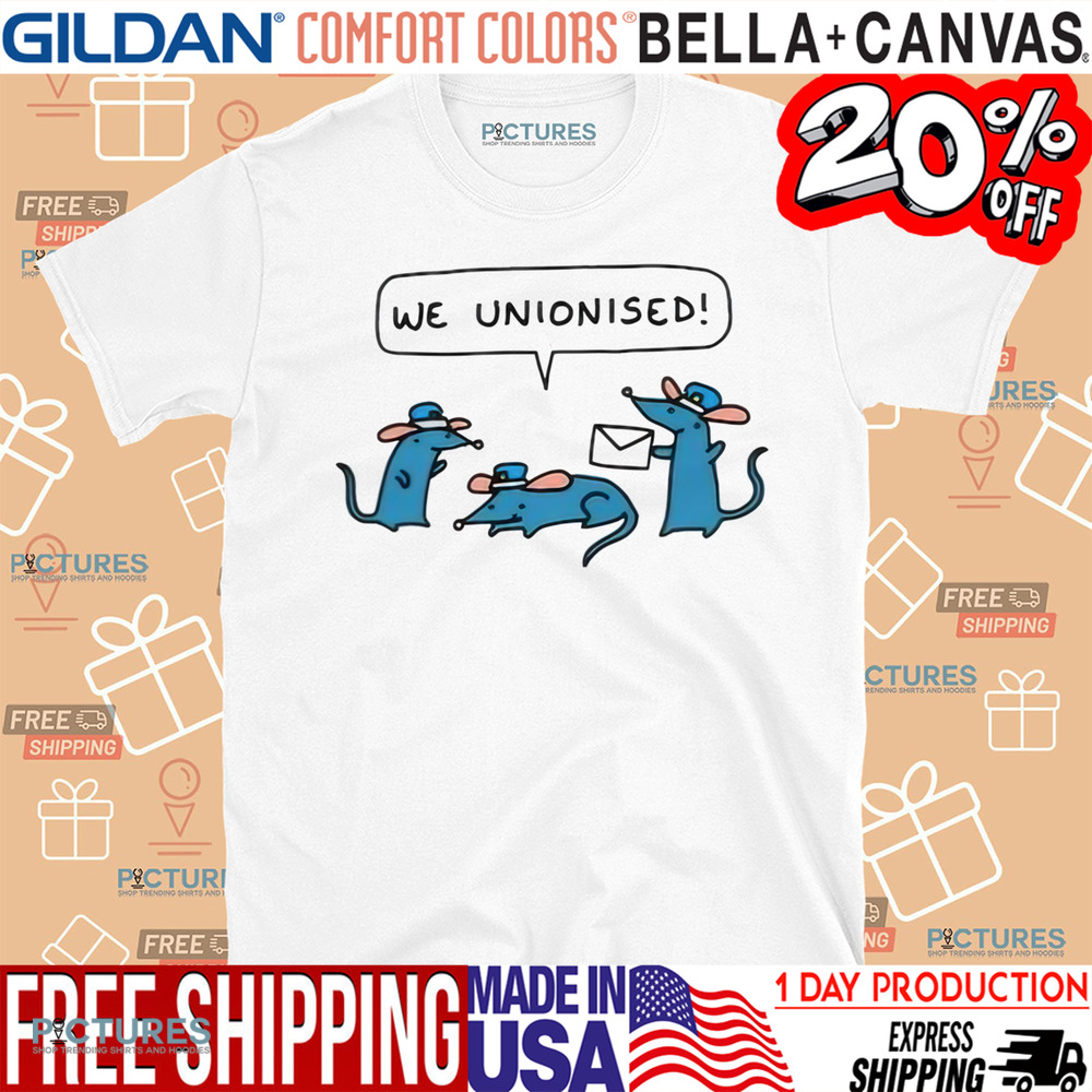 Greb We Unionised Mail Rats Shirt