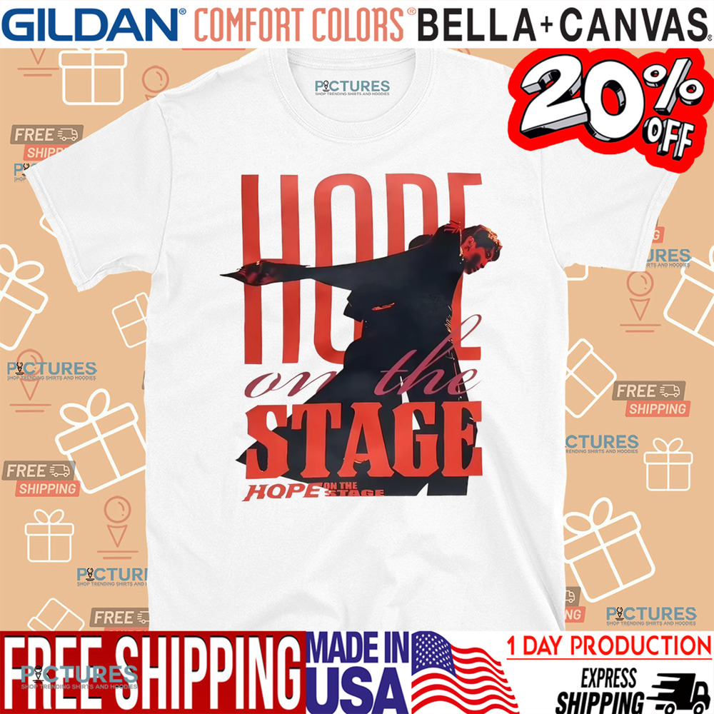 Hope On The Stage BTS J Hope Shirt