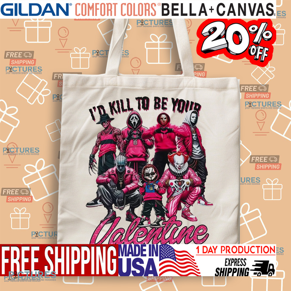 Horror Movie Characters I'd Kill To Be Your Valentine Shirt