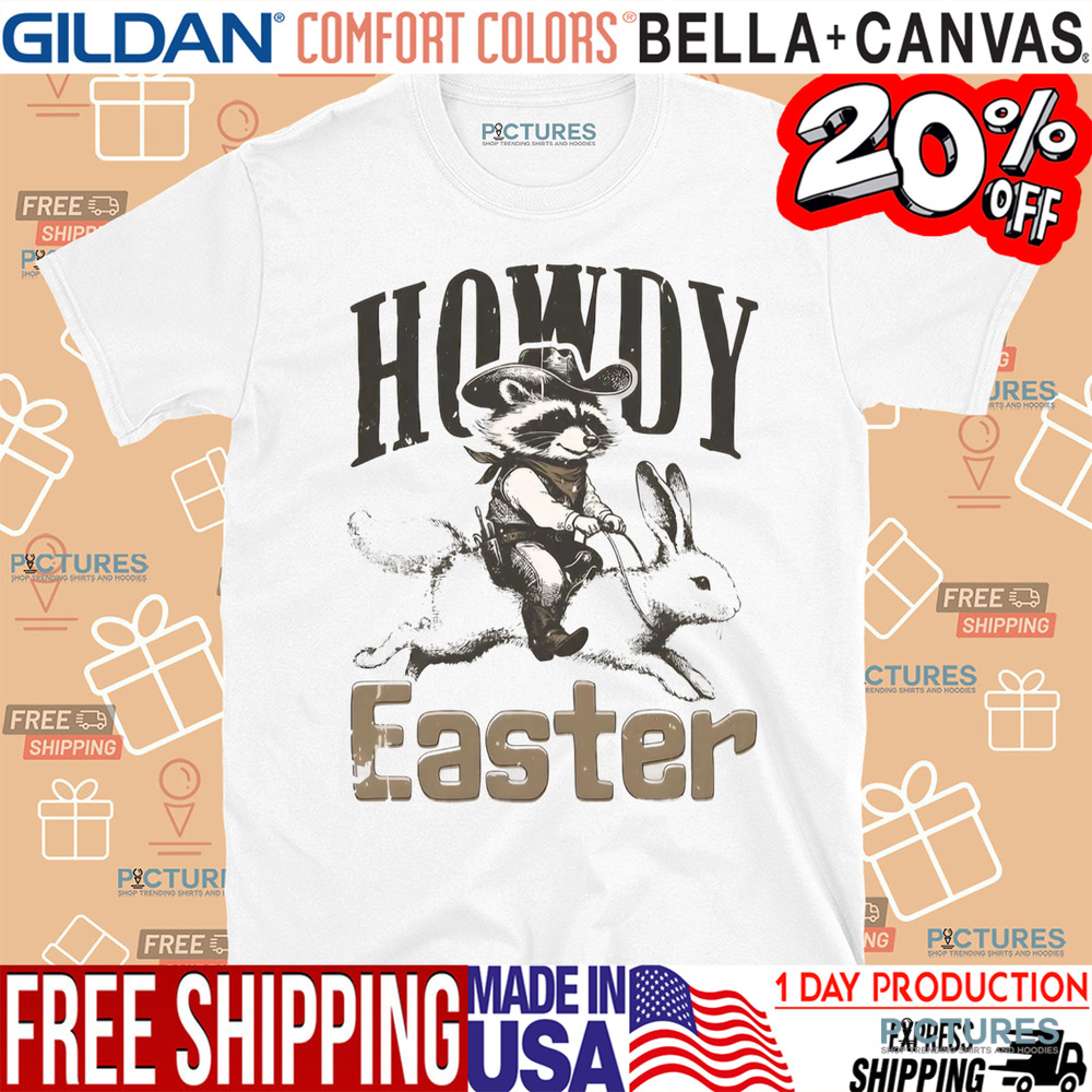 Howdy Easter Raccoon And Rabbit Shirt