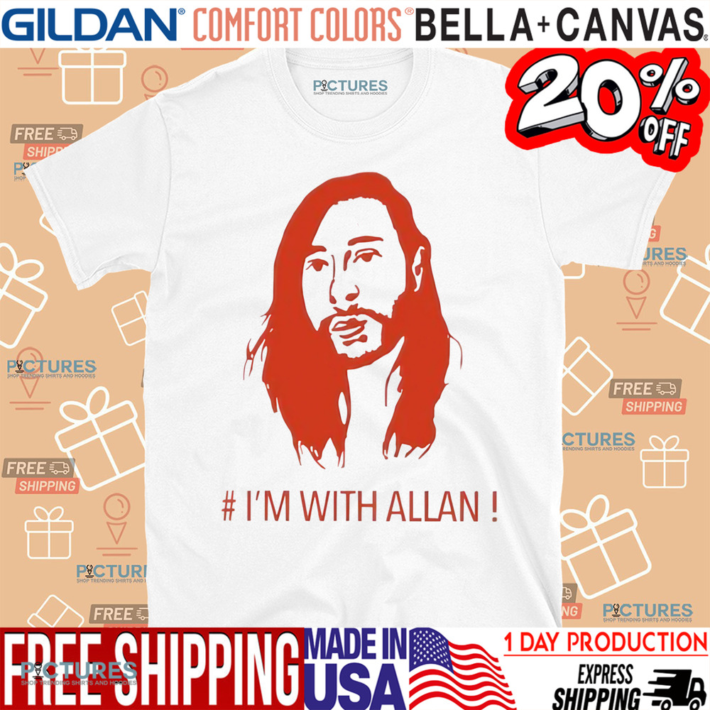 I’m With Allan Face Shirt
