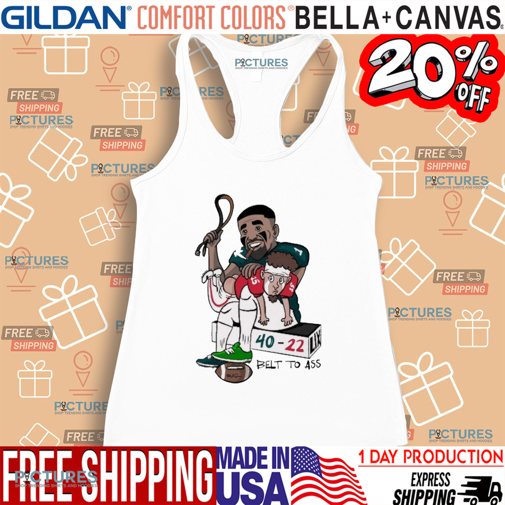 Jalen Hurts Eagles And Patrick Mahomes Chiefs Belt To Ass 40-22 LIX Caricatures Shirt