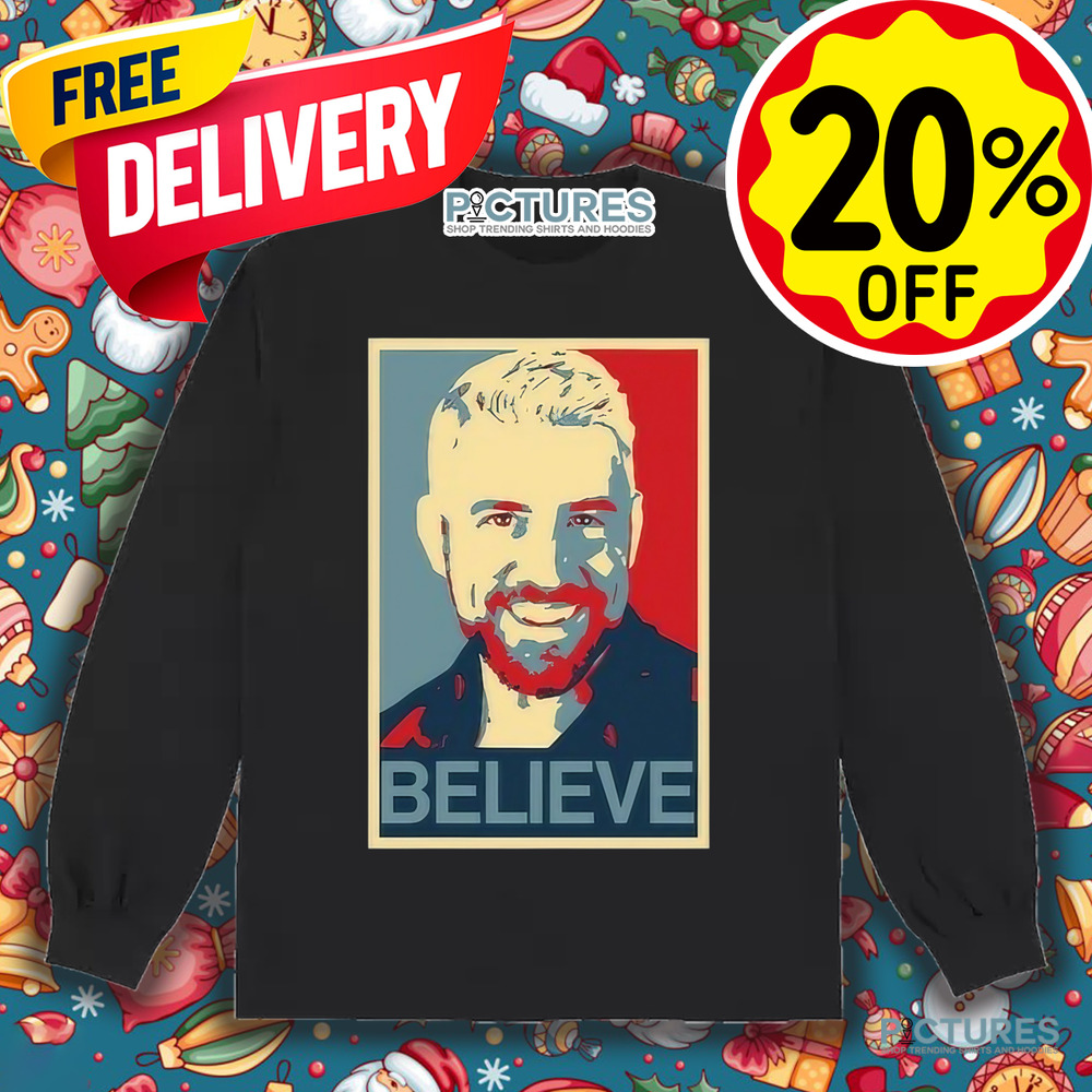 Joe Hendry Believe Shirt Joe Hendry Believe Shirt