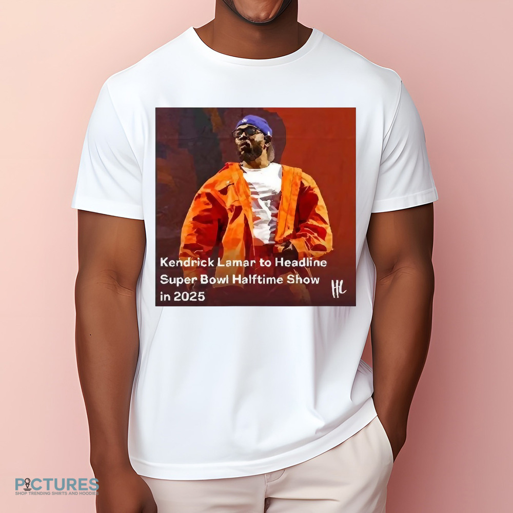 Kendrick Lamar Grammy Winner To Headline The Apple Music Super Bowl Halftime Show 2025 Shirt
