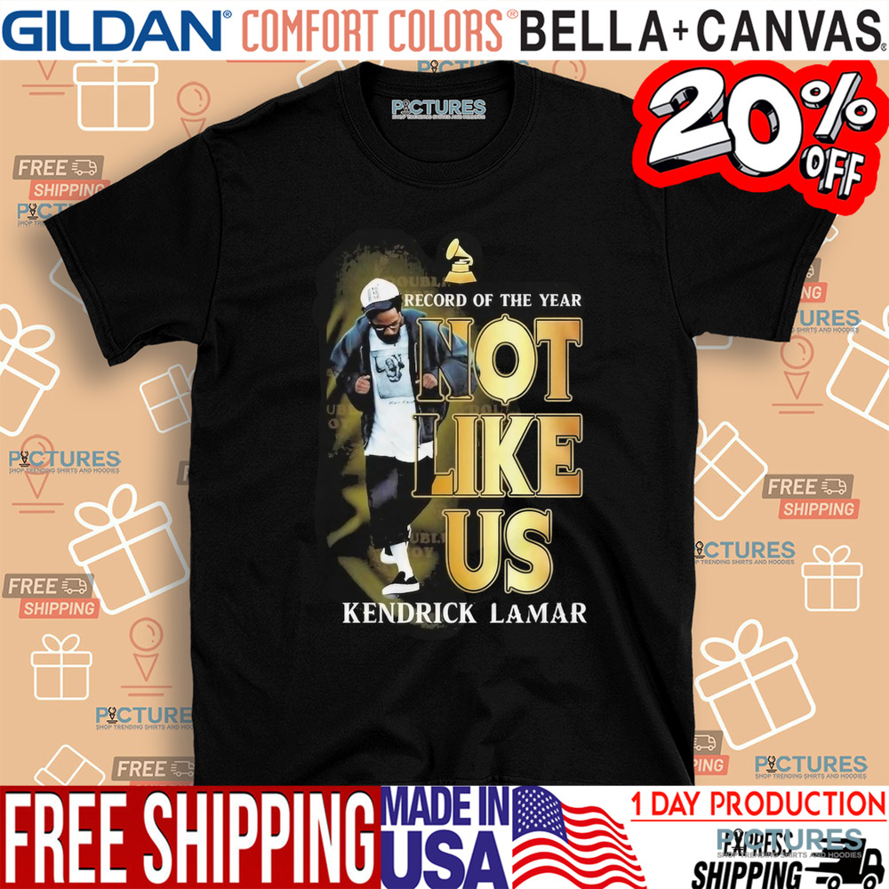 Kendrick Lamar Record Of The Year Not Like Us Shirt