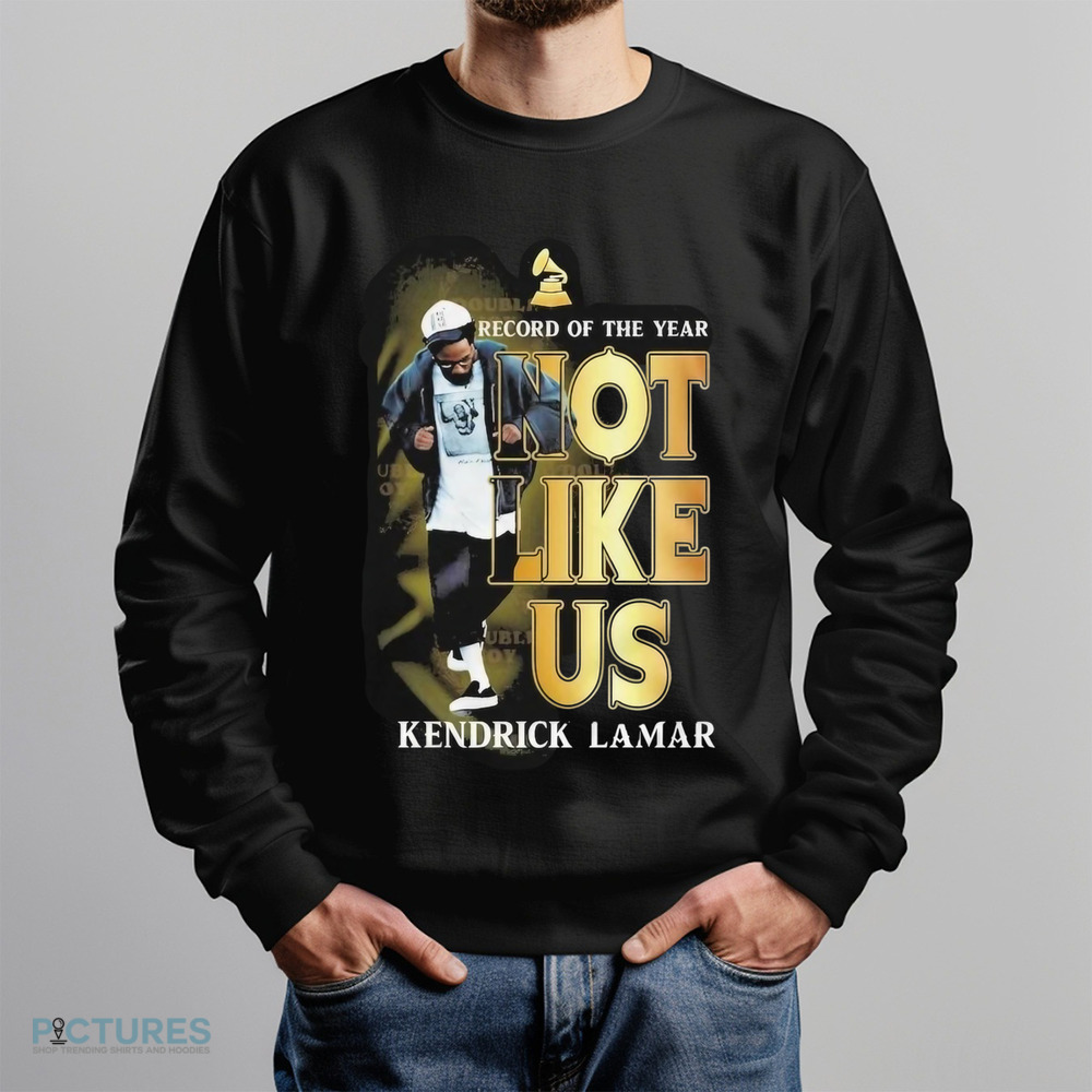 Kendrick Lamar Record Of The Year Not Like Us Shirt