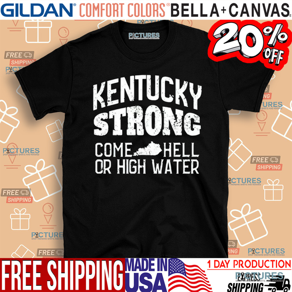 Kentucky Strong Kentucky Flooding 2025 Unsinkable Shirt