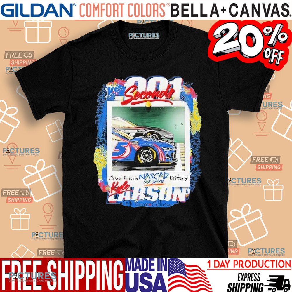 Kyle Larson There Is No Place Like Kansas Closest Finish In Nascar History Grove California Shirt