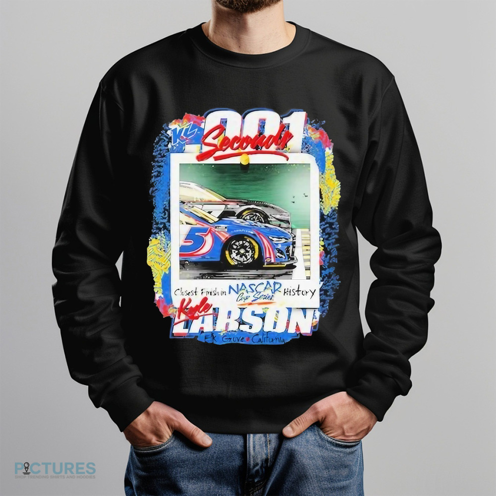 Kyle Larson There Is No Place Like Kansas Closest Finish In Nascar History Grove California Shirt