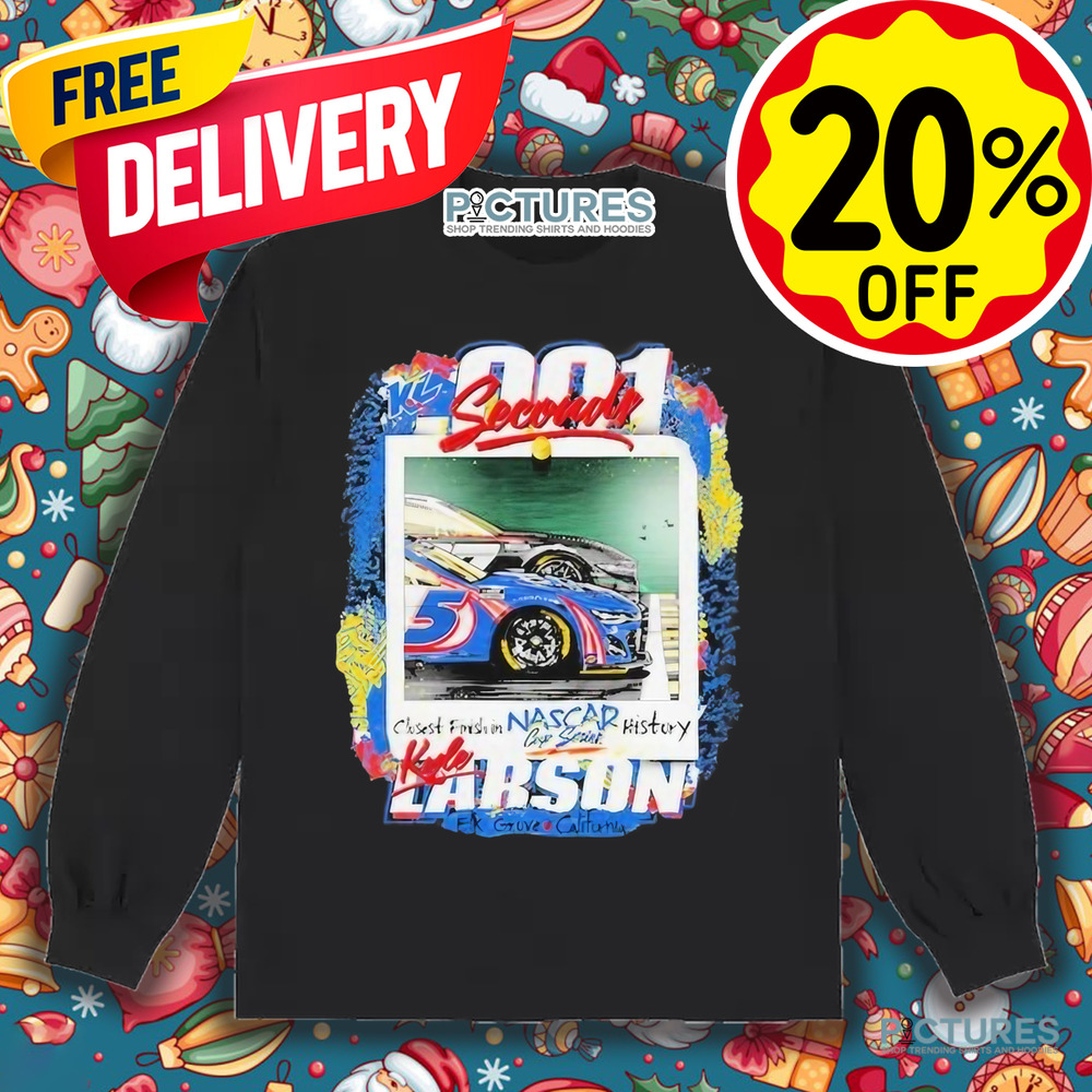 Kyle Larson There Is No Place Like Kansas Closest Finish In Nascar History Grove California Shirt
