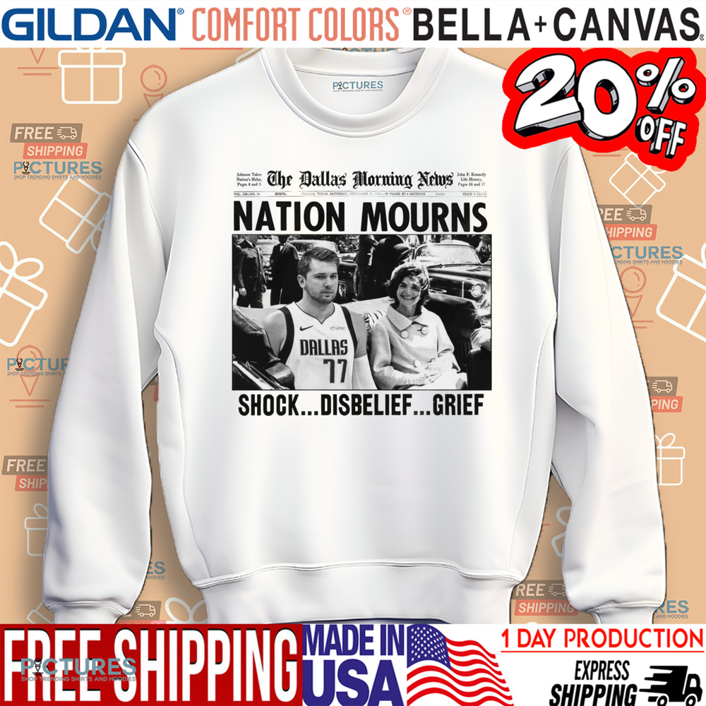 Luka Doncic And Jacqueline Kennedy Onassis The Dallas Morning News Nation Mourns Shock Disbelief Grief Shirt