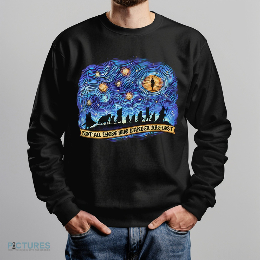 Not All Those Who Wander Are Lost The Band Of Wanderers Shirt