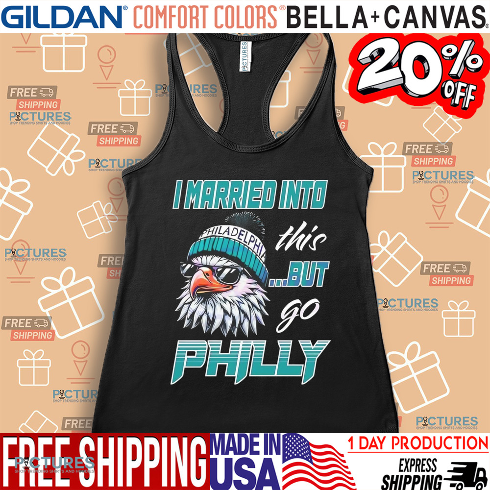 Philadelphia Eagles I married into this but go Philly logo mascot shirt