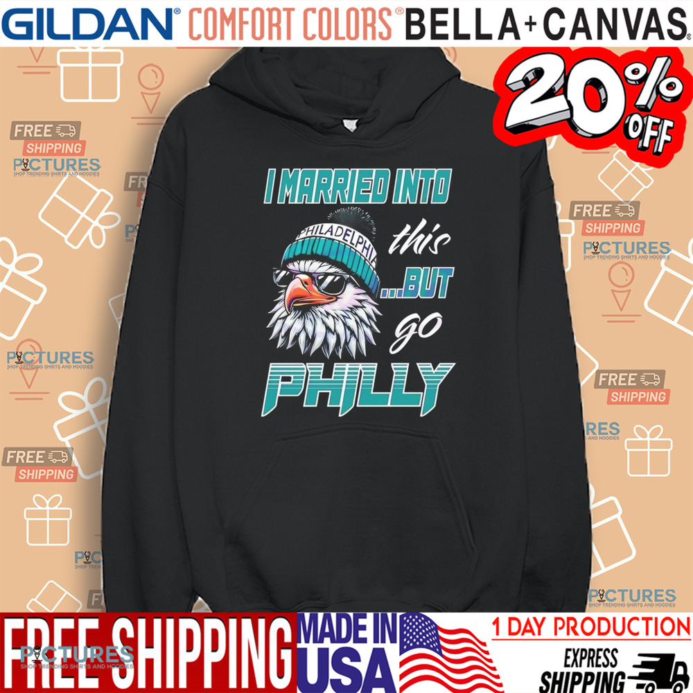 Philadelphia Eagles I married into this but go Philly logo mascot shirt