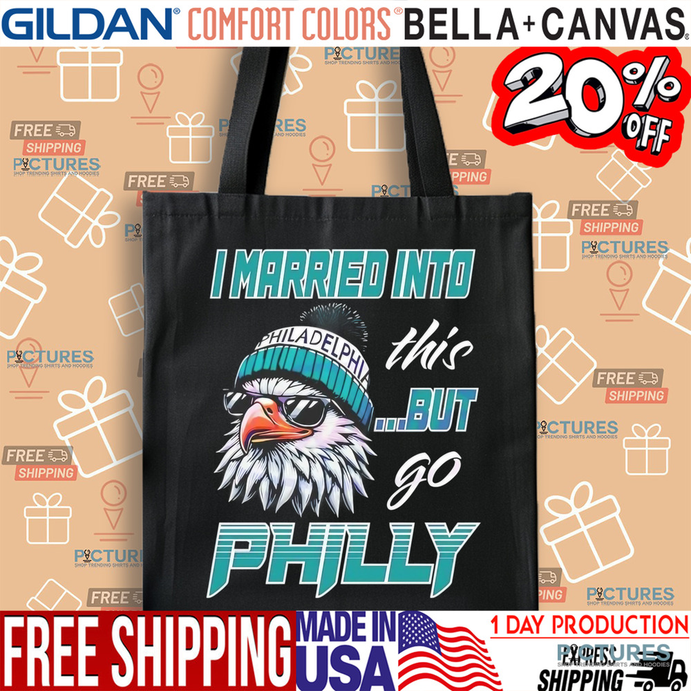 Philadelphia Eagles I married into this but go Philly logo mascot shirt